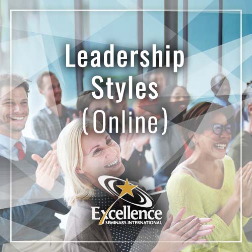 Excellence Seminars Courses - Leadership Styles Online