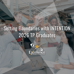 Setting Boundaries with INTENTION 2026 TP Graduates
