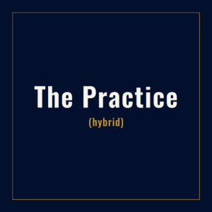 The Practice (HYBRID)